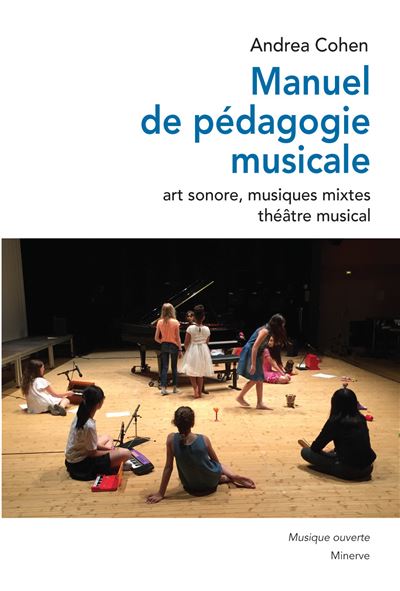 Manuel de pedagogie musicale art sonore musiques mixtes