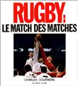 Rugby, le match des matchs