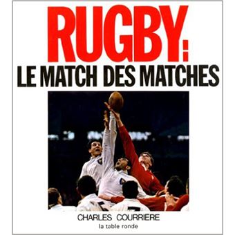Rugby, le match des matchs