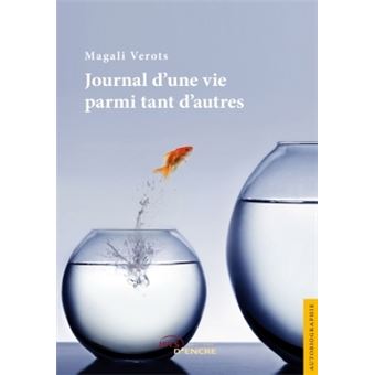 Journal d'une vie parmi tant d'autres
