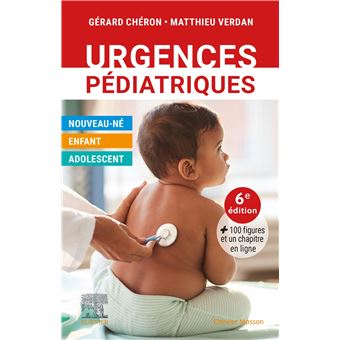 Urgences Pediatriques 5eme Edition Broche Gerard Cheron Antoine Bourillon Gerard Cheron Achat Livre Ou Ebook Fnac