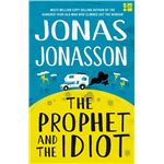 The Prophet And The Idiot