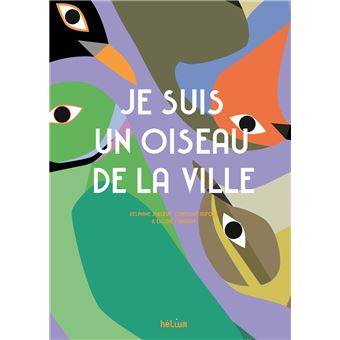 Je suis un oiseau de la ville