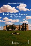 Un drame au hameau du noyer