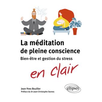 La méditation de pleine conscience