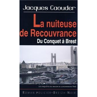 La nuiteuse de Recouvrance