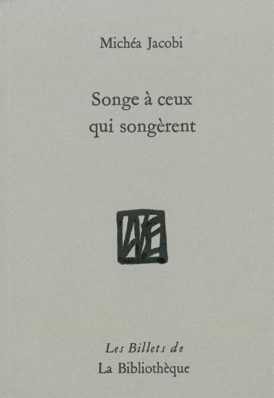 Songe a ceux qui songerent