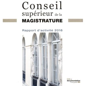 Rapport d'activite 2016 du conseil superieur de la magistrature