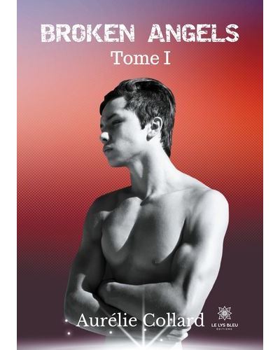 Broken angels - Aurélie Collard - broché