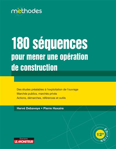170 séquences pour mener une opération de construction