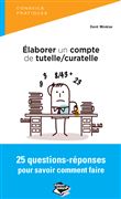 Elaborer un compte de tutelle curatelle