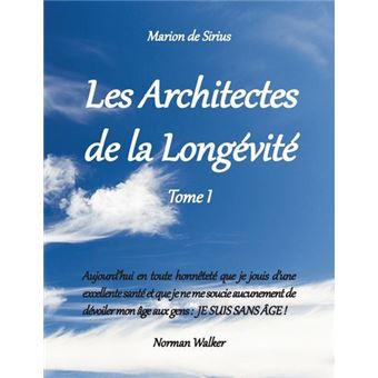 Les architectes de la longevite