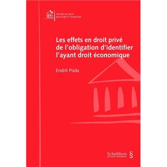 Les effets en droit prive de l obligation d identifier l ayant droit economique