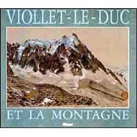 Viollet le duc et la montagne