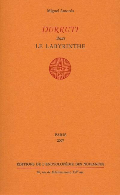 Durruti dans le labyrinthe