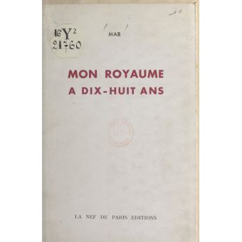 Mon royaume a dix-huit ans - 1