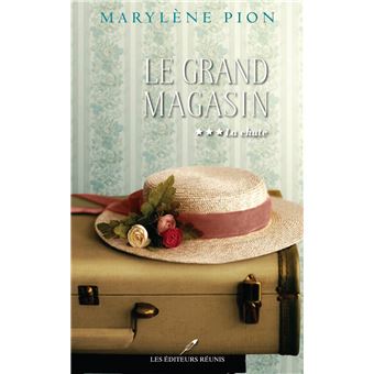 Le grand magasin - Tome 3 La chute