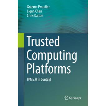Trusted Computing Platforms - 1