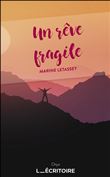 Un rêve fragile