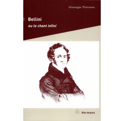 Bellini ou Le chant infini