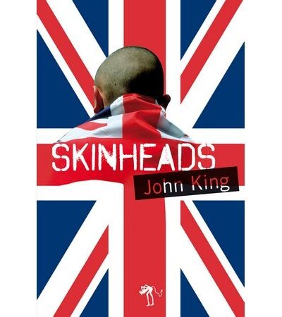 Skinheads - broché - John King, Alain Defossé - Achat Livre