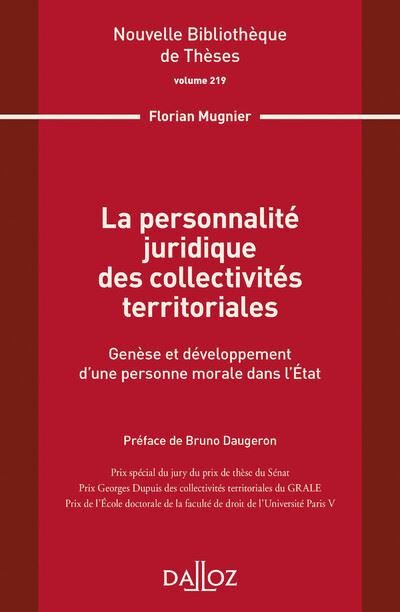 La personnalité juridique des collectivités territoriales - Volume 219