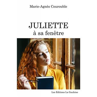 Juliette à sa fenêtre