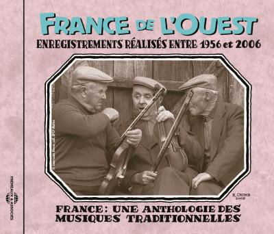 Anthologie des musiques traditionnelles de l'ouest 1956 - 2006
