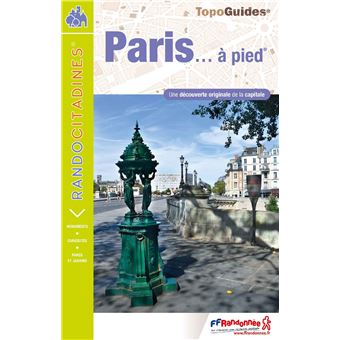 Paris A Pied Vi75 Tome 75 Broche Collectif Achat Livre Fnac