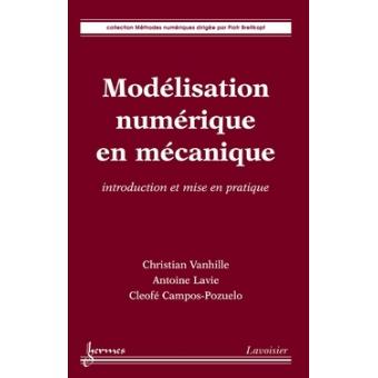 Modelisation numerique en mecanique introduction et mise en