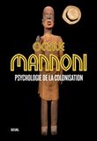 Psychologie de la colonisation  ((nouvelle édition))