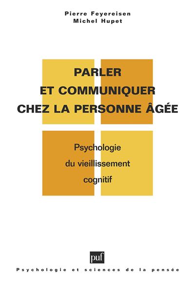 Parler et communiquer chez la personne âgée - Michel Hupet - broché