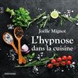 L’hypnose dans la cuisine