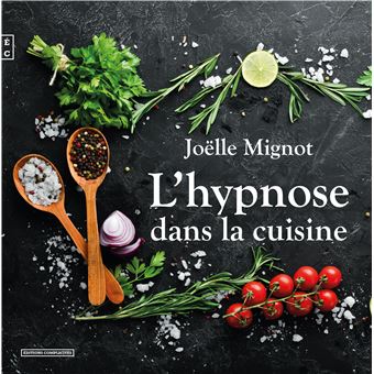 L’hypnose dans la cuisine
