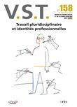 VST 158 - Travail pluridisciplinaire et identités professionnelles