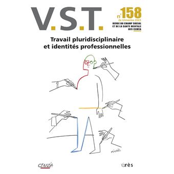VST 158 - Travail pluridisciplinaire et identités professionnelles