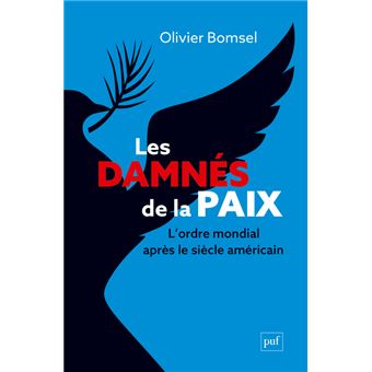 Les damnés de la paix