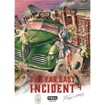 The far east Incident - Tome 4
