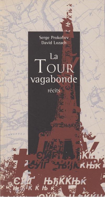 La tour vagabonde récits