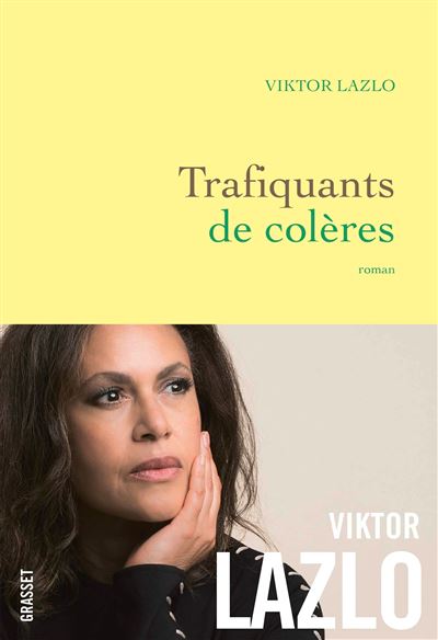Trafiquants de colères - Viktor Lazlo - broché