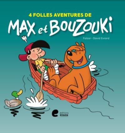 4 folles aventures de Max et Bouzouki -  Falzar - cartonné