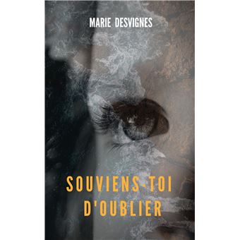 Souviens-toi d'oublier
