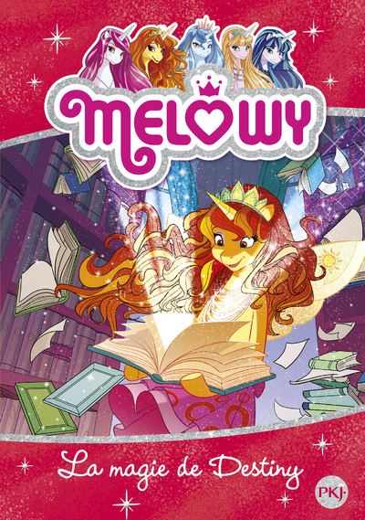 Melowy,11:la magie de destiny
