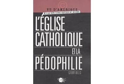 L'Eglise catholique et la pédophilie