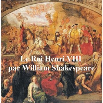 Le Roi Henri VIII (Henry VIII in French) - 1