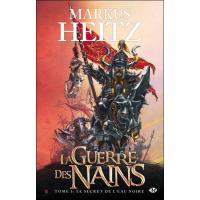 La Guerre des Nains, T1 : Le Secret de l'Eau Noire