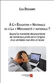 À L'« Éducation » Nationale ou à La « Méchanceté » nationale ?