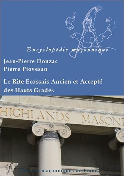 Le rite écossais ancien accepté des hauts grades