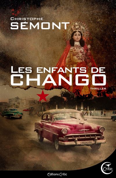 Les enfants de chango - Christophe Sémont - broché