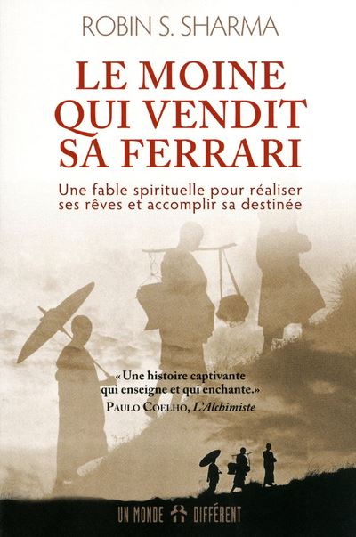 Le moine qui vendit sa Ferrari - Robin Shilp Sharma - broché
